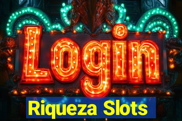 Riqueza Slots